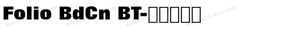 Folio BdCn BT字体转换